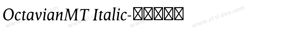 OctavianMT Italic字体转换